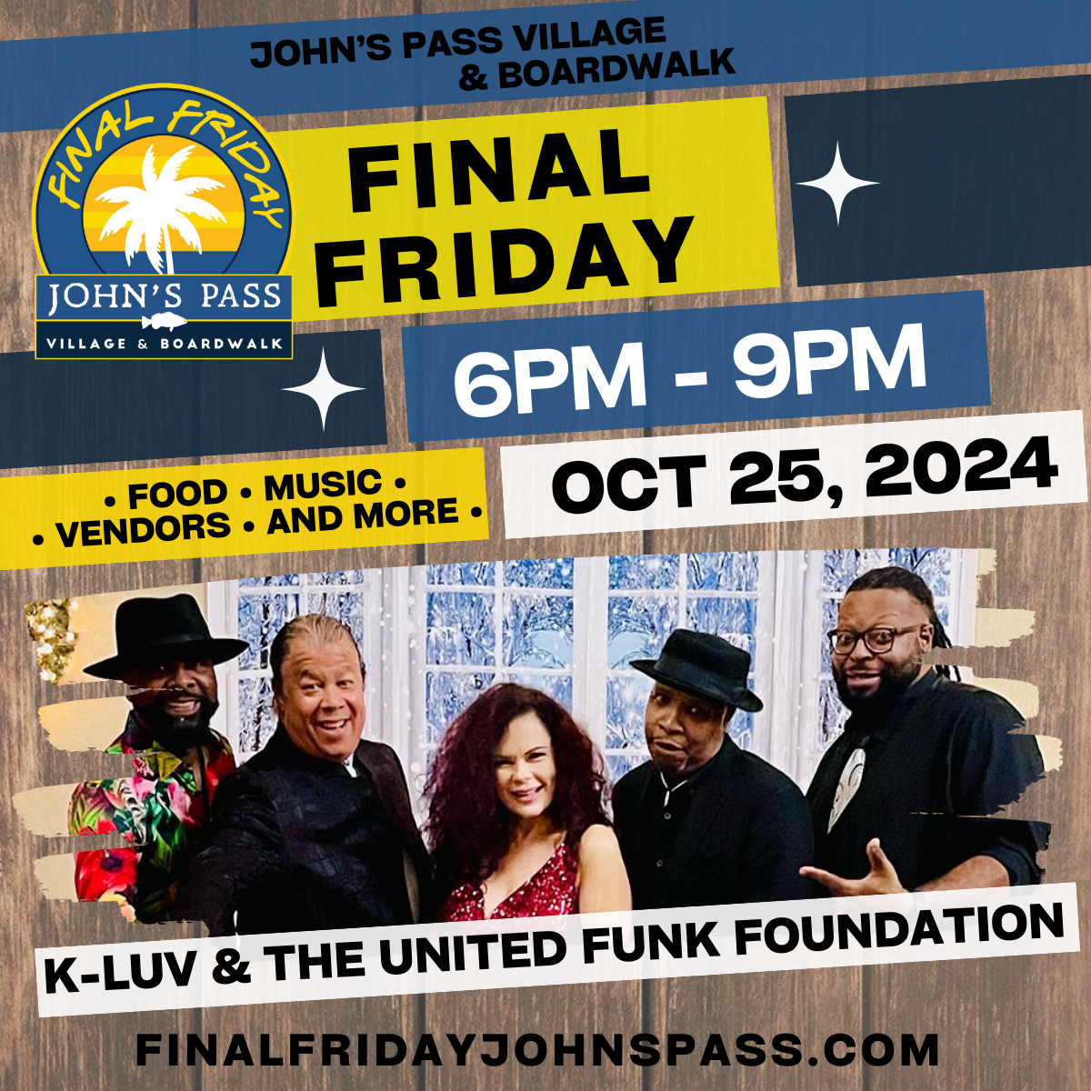Promotional flyer for "Final Friday" at John's Pass Village & Boardwalk on October 25, 2024, from 6 PM to 9 PM. The flyer features "K-Luv & The United Funk Foundation" performing live, with event highlights including food, music, vendors, and more. The background shows an image of the band members posing together. The flyer also includes the event website: FinalFridayJohnsPass.com.
