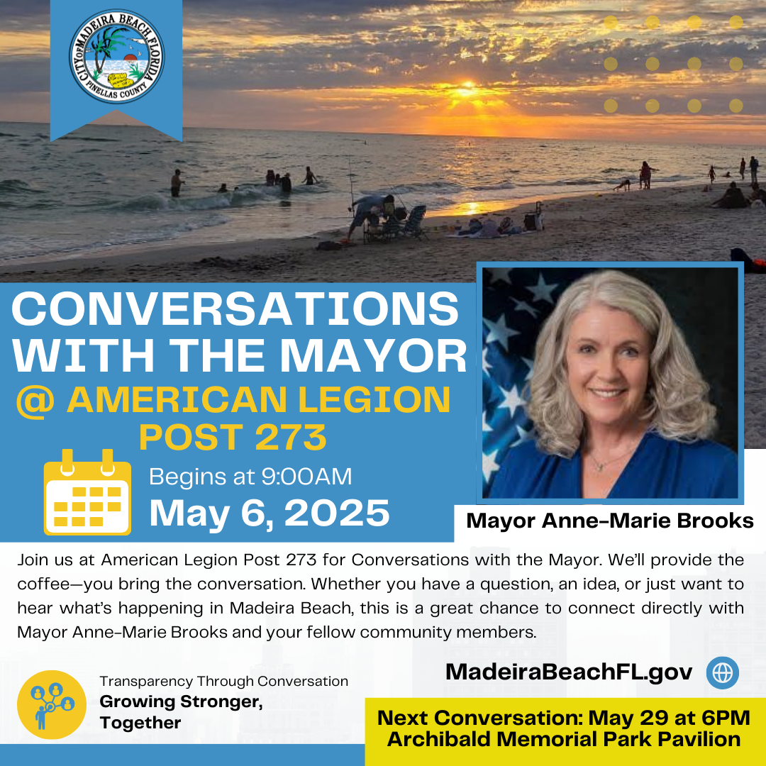 Promotional image for 'Conversations with the Mayor' at American Legion Post 273 on May 6, 2025, beginning at 9:00 AM. Features a beach sunset background, a photo of Mayor Anne-Marie Brooks, and details about the event encouraging residents to join for coffee and conversation. Includes note about the next conversation on May 29 at 6 PM at Archibald Memorial Park Pavilion and the tagline 'Transparency Through Conversation: Growing Stronger, Together.'