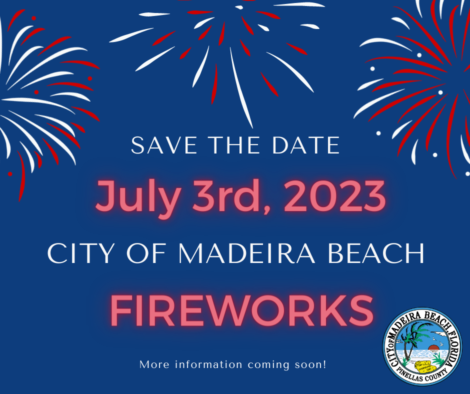 Madeira Beach Fireworks Madeira Beach, FL