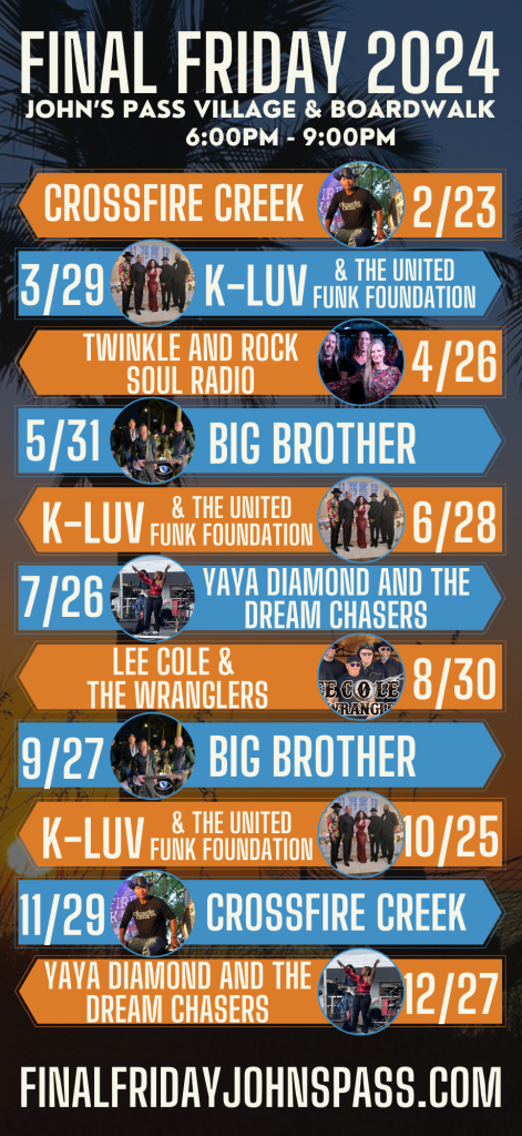 Final Friday John's Pass Calendar of Bands Listed Monthly June Band is K-Luv & The United Funk Foundation