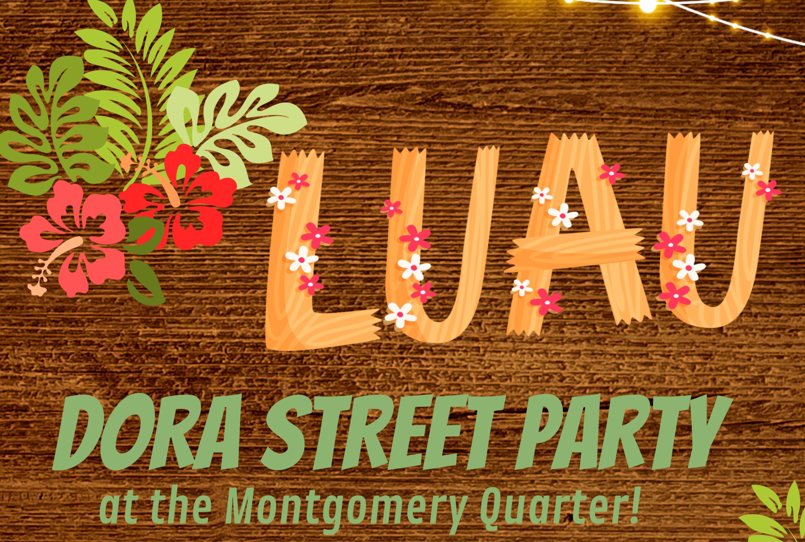 DORA Luau Street Party