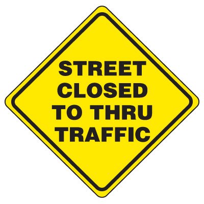 Street Closed to Thru Traffic