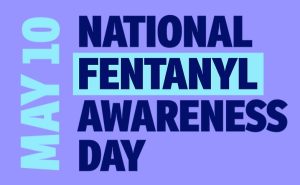 National Fentanyl Awareness Day