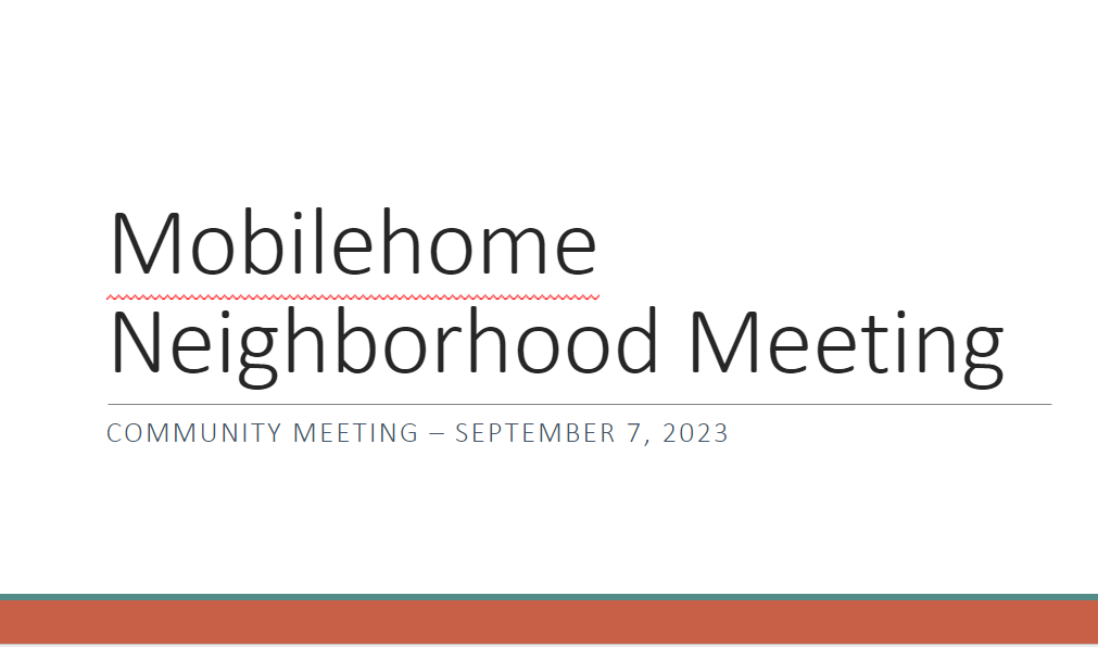 First slide of the Mobilehome Neighborhood Meeting powerpoint