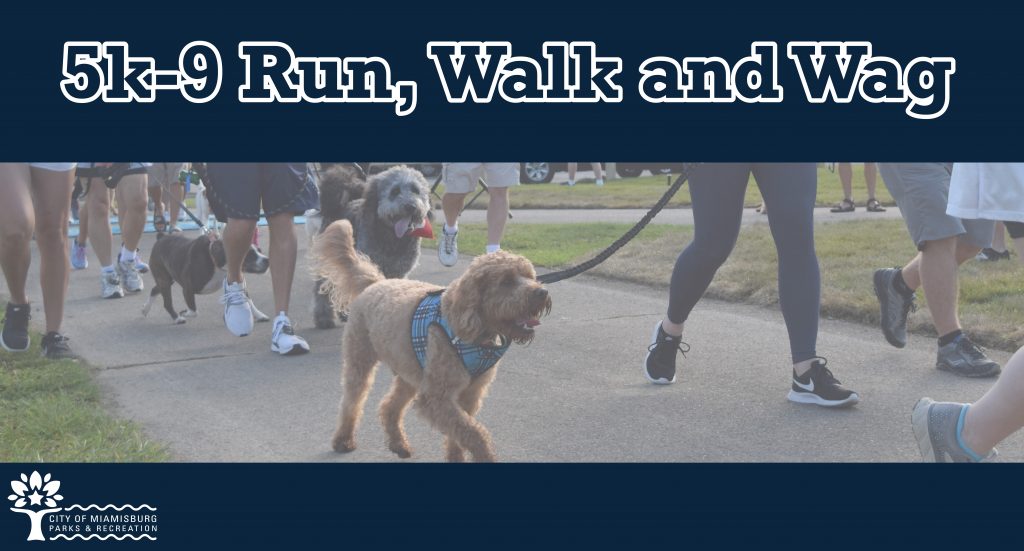 5k9 Run, Walk & Wag Miamisburg Parks and Recreation