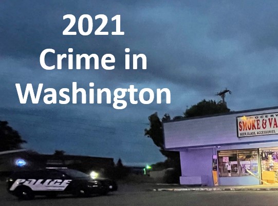 2021 Crime in Washington