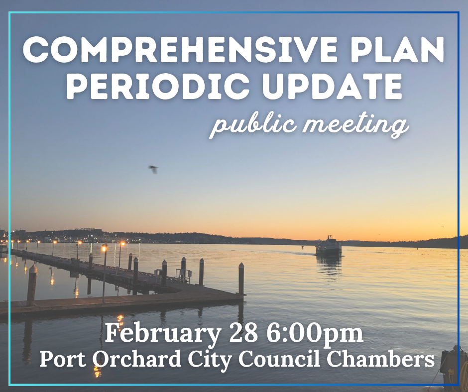 The City of Port Orchard will be holding a public meeting Feb. 28th at 6pm in the City Council Chambers at 216 Prospect St. The purpose of this meeting to provide an opportunity to review, give feedback, and revise policy language in the City’s Comprehensive Plan. New regulatory requirements for the City’s Comprehensive Plan will be discussed, along with the opportunity to provide input on what policy updates the community feels are needed, given the growth and change throughout the City since the last major Comprehensive Plan Update in 2016. The City periodically provide updates at portorchardwa.gov/2024-comprehensive-plan-periodic-update with tentative timelines for deliverables, draft Elements, and completed work including the Existing Conditions Report and Public Participation Program.