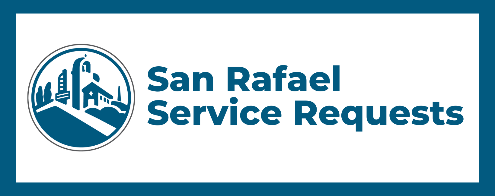 San Rafael Service Requests