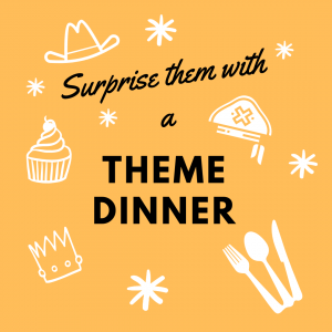 Theme Dinner Ideas