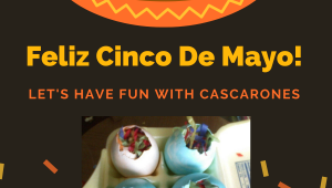 Cinco De Mayo - Cascarones