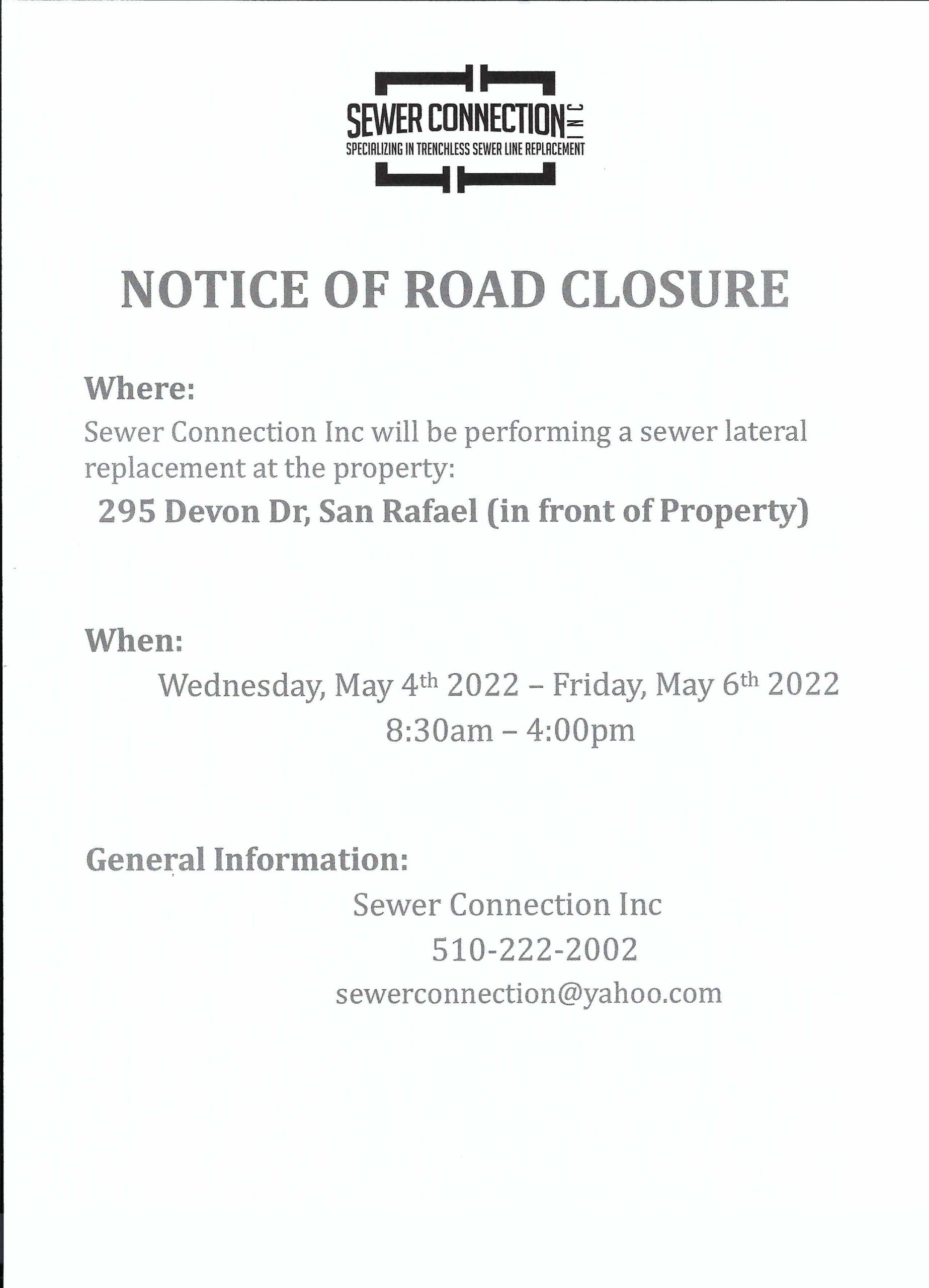 Temporary Road Closure 295 Devon Drive May 4 thru May 6 San