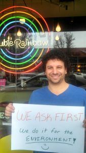 Double Rainbow Owner with Ask First sign