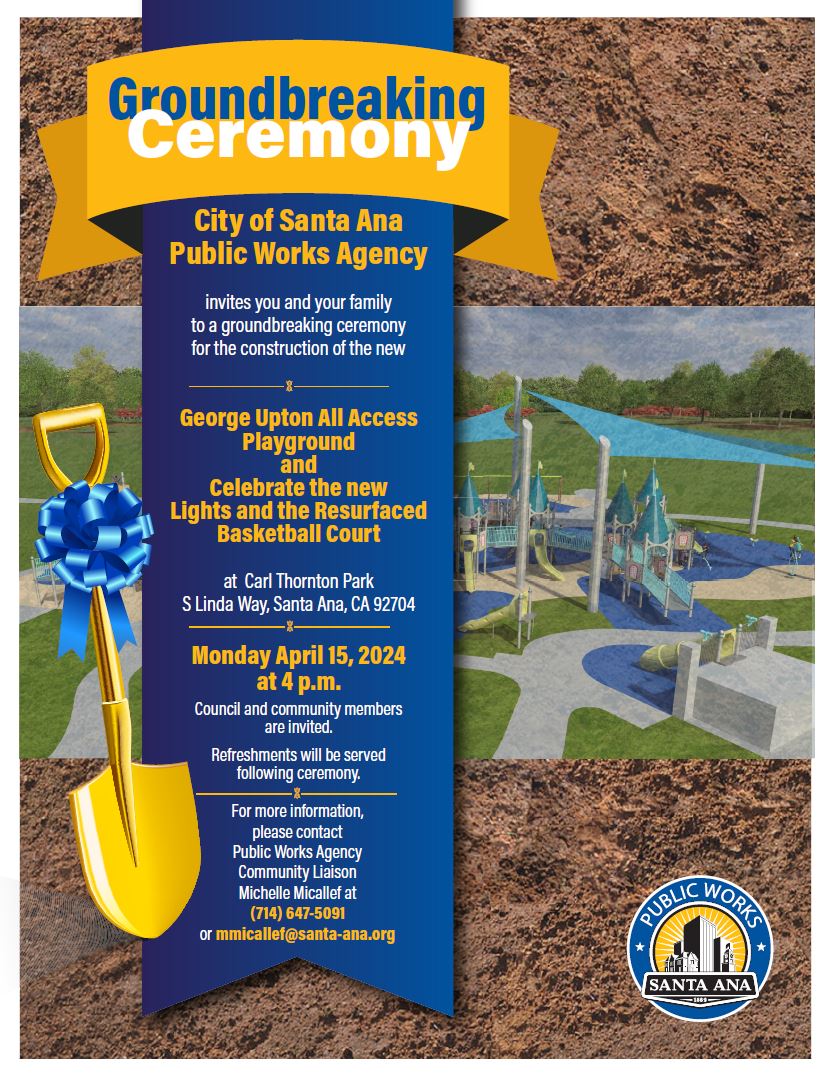 Access Playground Post 4_15_2024.JPG event: Monday, April 15, 2024, at 4 p.m. to 4:30 p.m. The George Upton All Access Playgroud is located on S. Linda Way in the City of Santa Ana, Carl Thornton Park S linda Way SA CA 92704