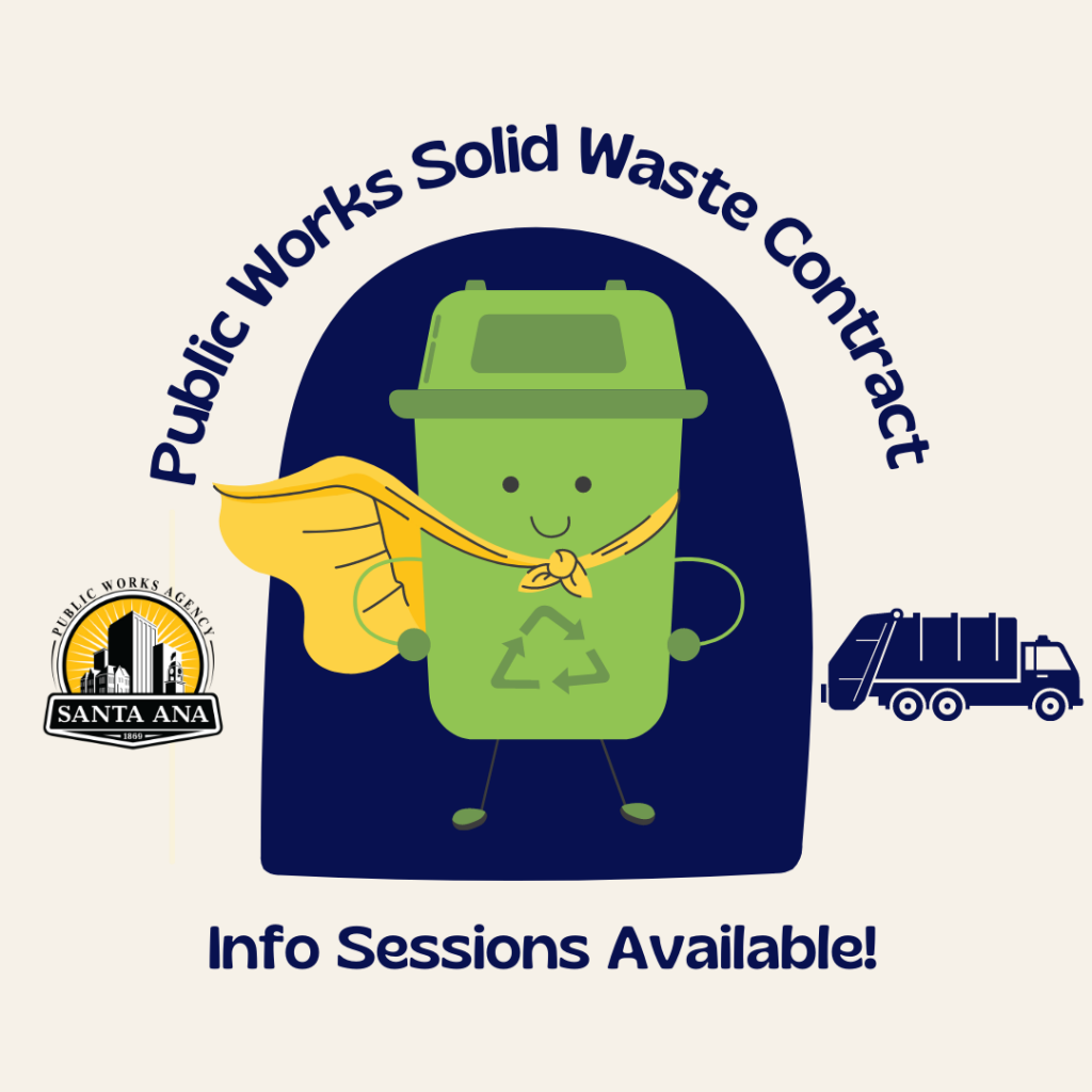 Trash Service Contract Public Outreach City of Santa Ana