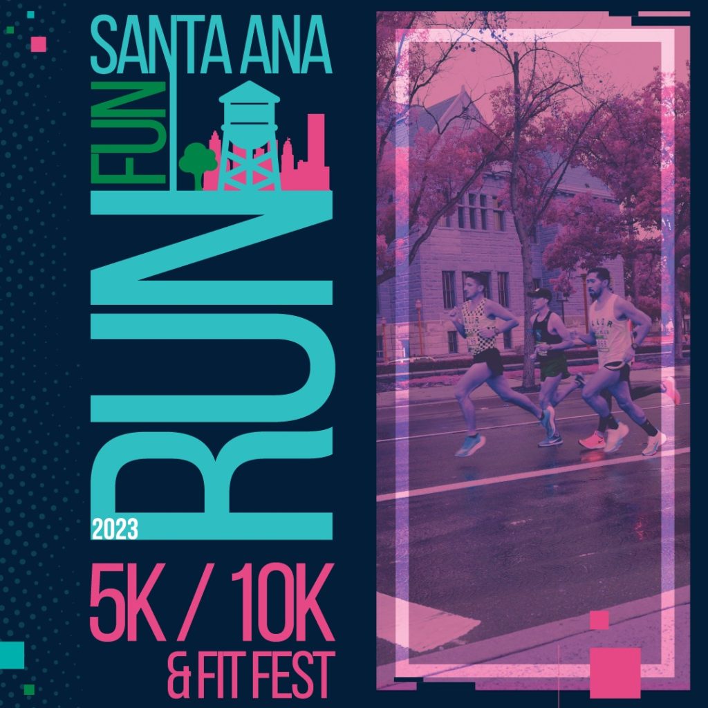 Santa Ana Fun Run 5K/10K City of Santa Ana