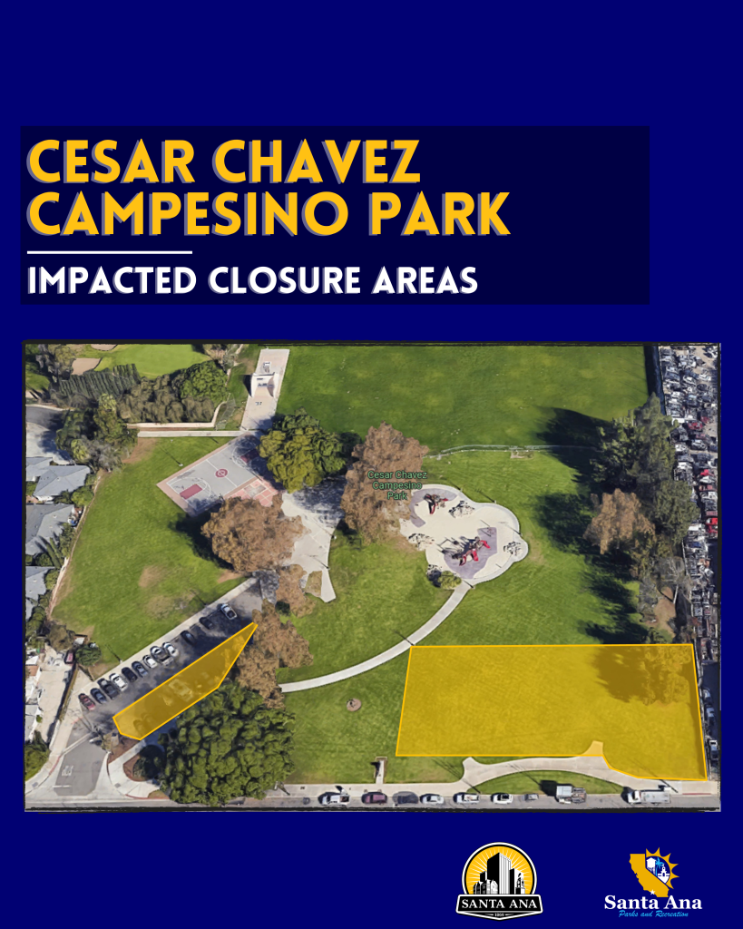 Cesar Chavez Campesino Park temporary closure
