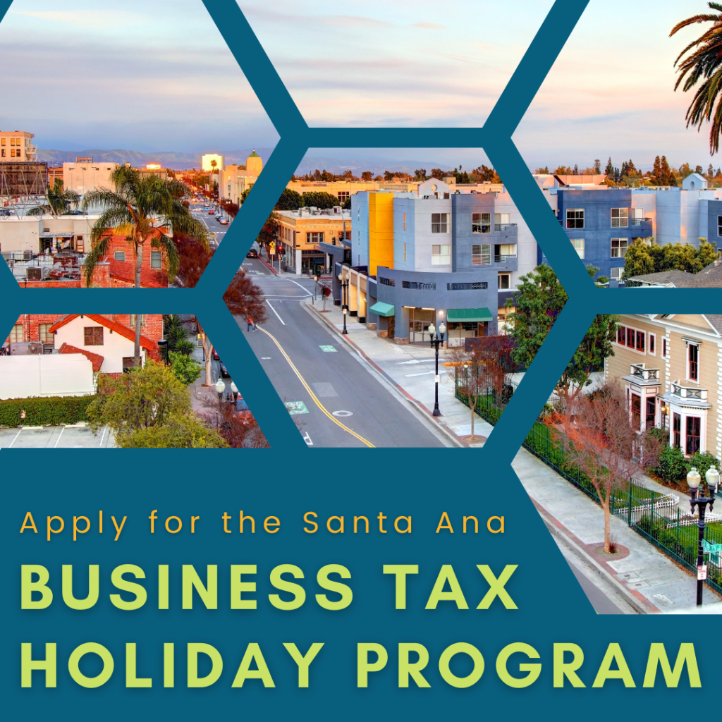 Tax Holiday Program helps Santa Ana businesses get licenses, pay off