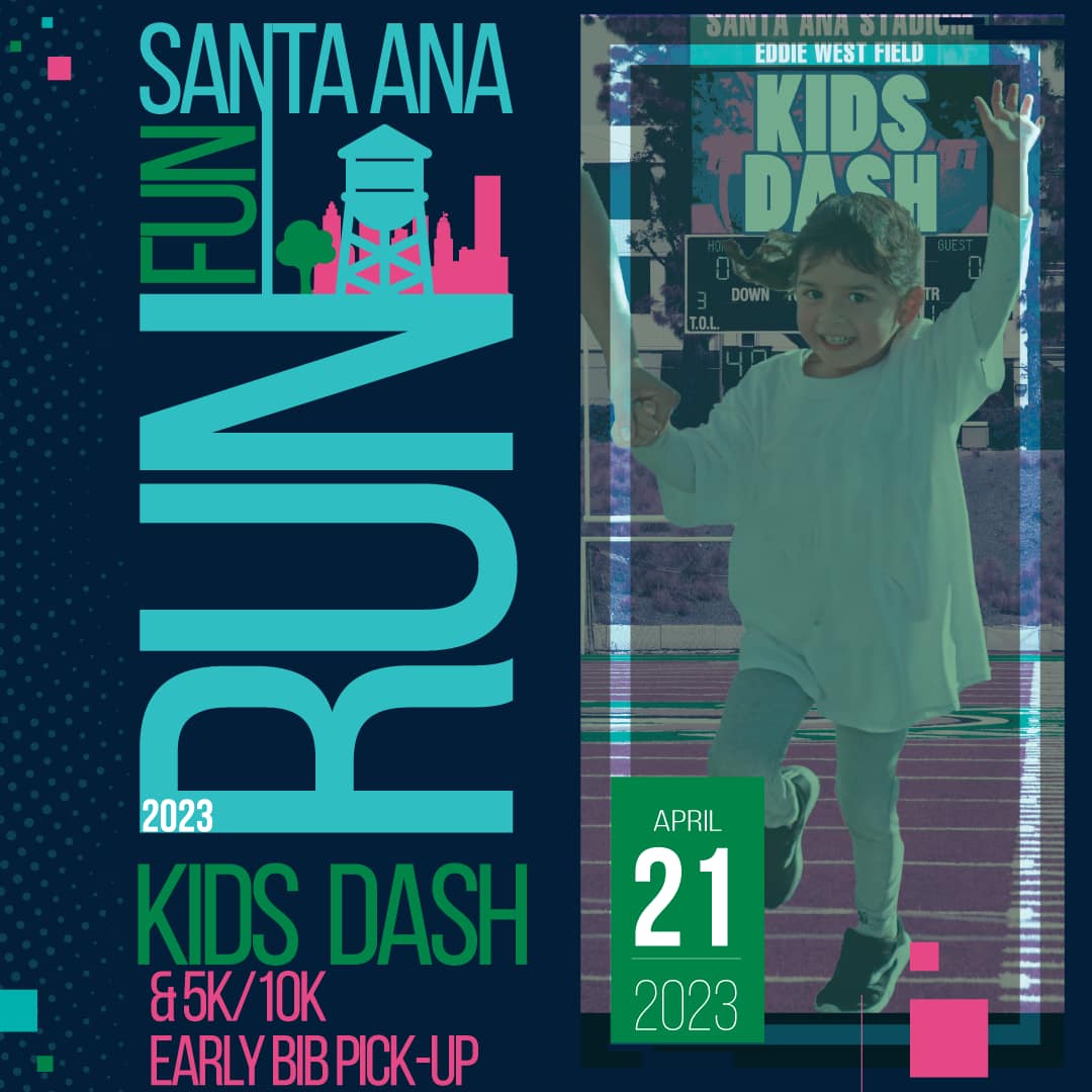 Kids Dash cover "Santa Ana Fun Run Kids Dash & 5K/10K early bib pick-up"