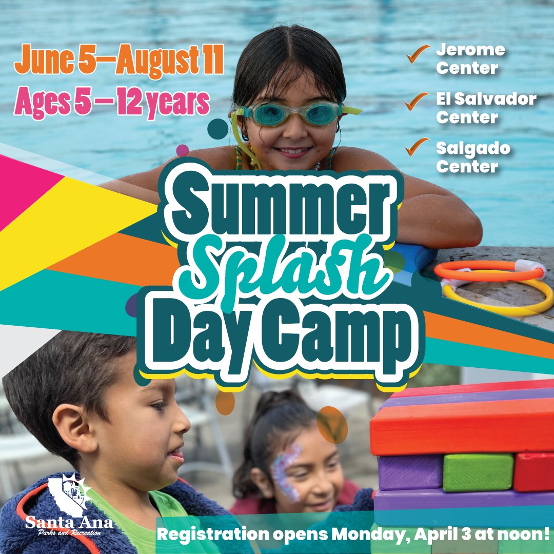 The City of Santa Ana’s Summer Camp Program is back! City of Santa Ana