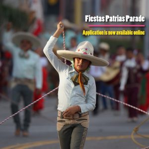 Fiesta Patrias Applications Now Available Graphic with image of a man in white shirt and sombrero using a lasso.
