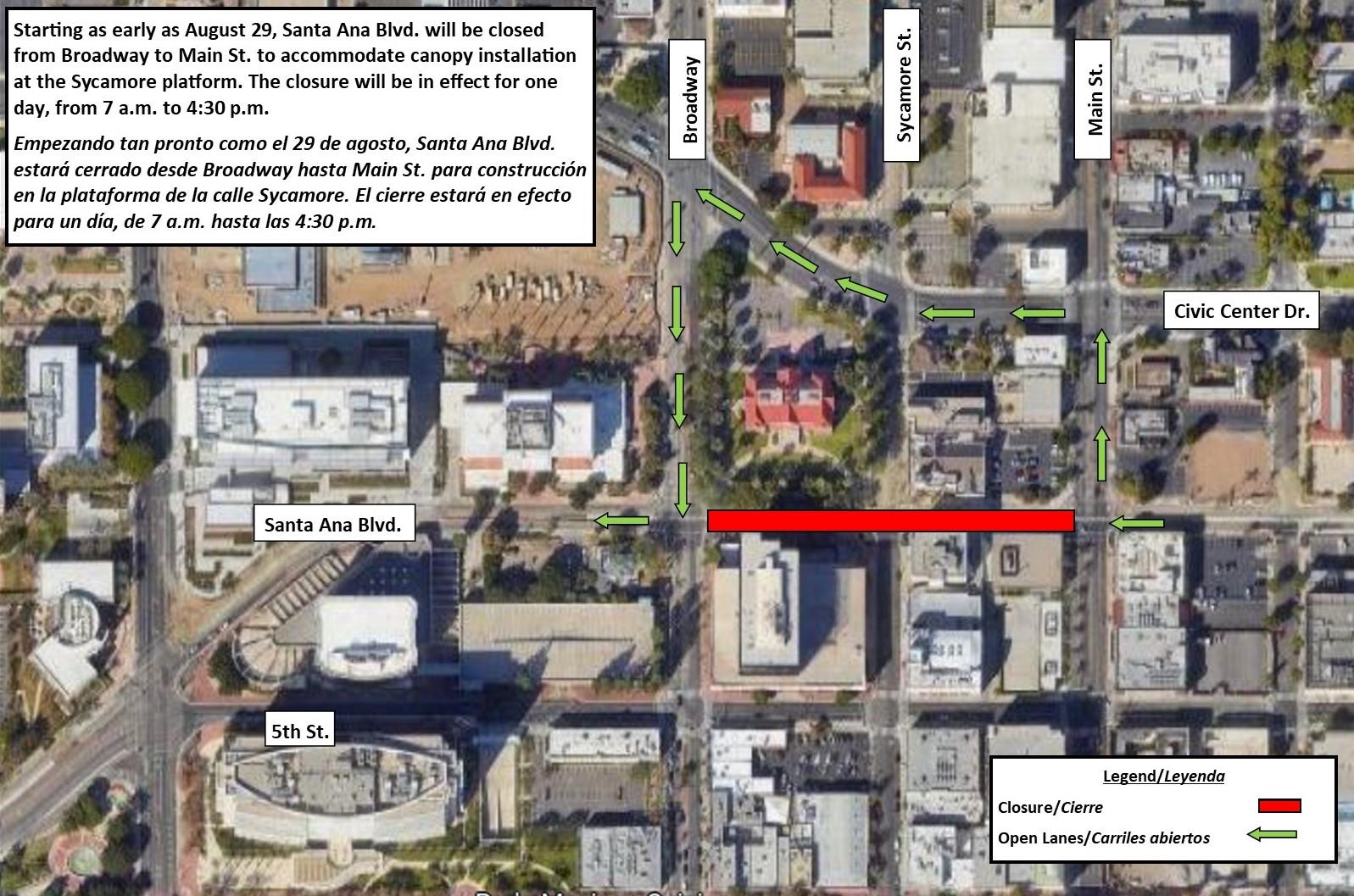 map illustrating closure on Santa Ana Blvd. between Broadway and Main St.