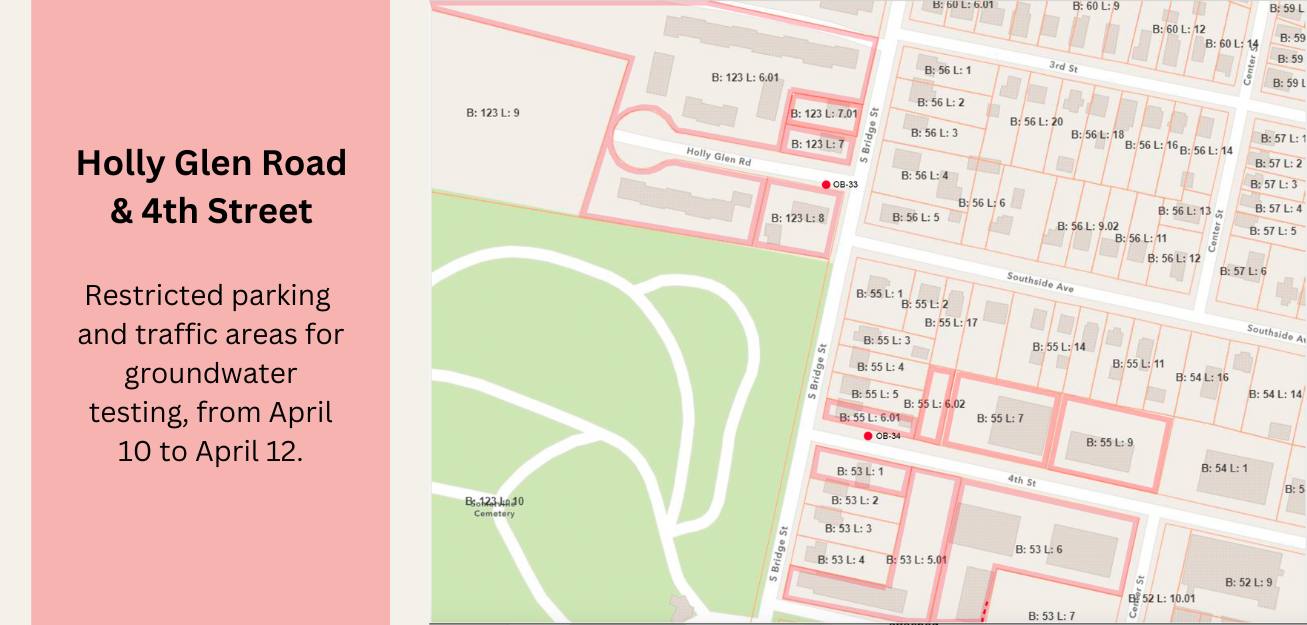 Map showing restricted parking and traffic areas for groundwater testing, on Holly Glen Road and 4th Street