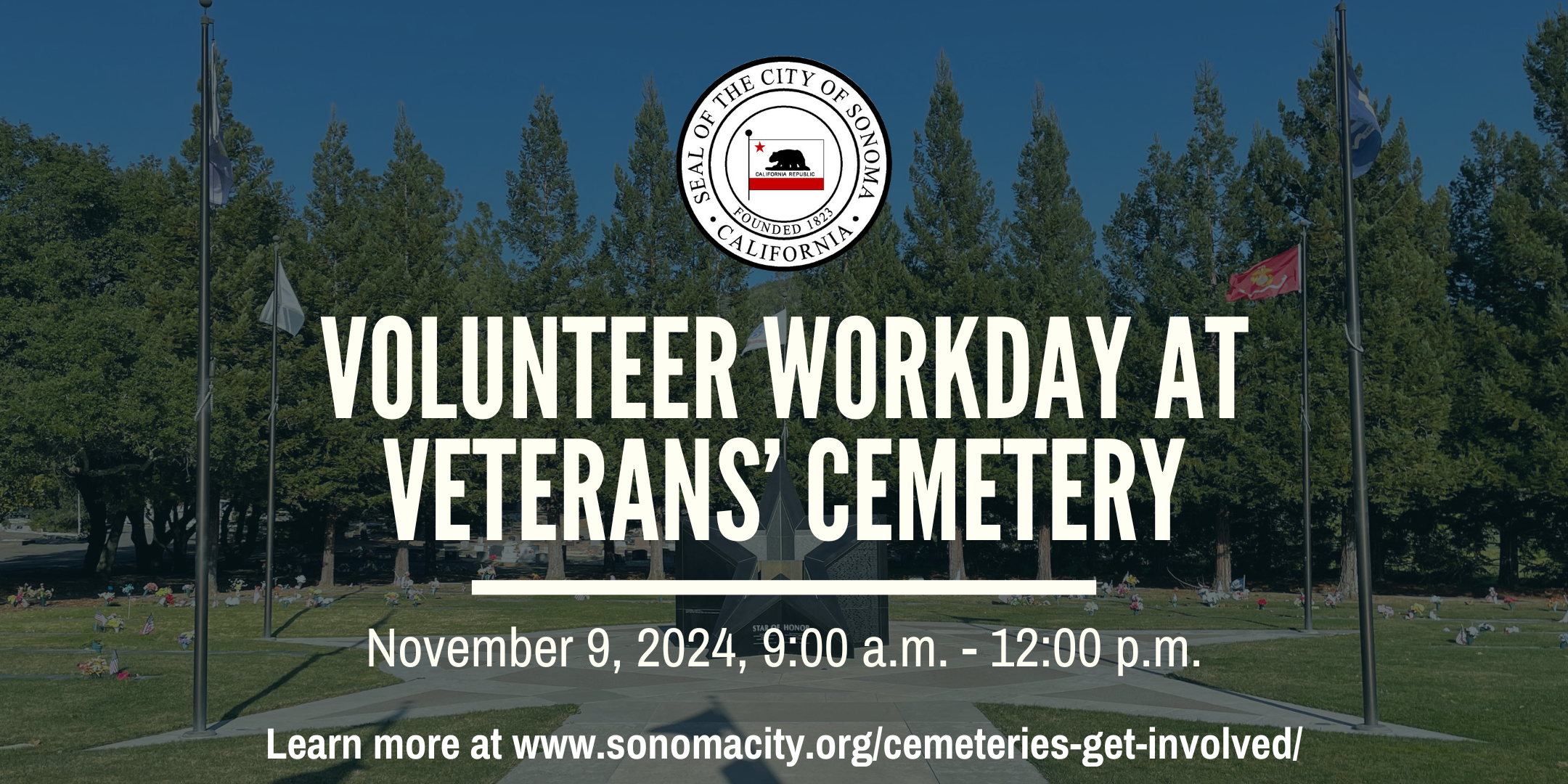 Photo of Veterans' Cemetery in background with information about upcoming volunteer workday.