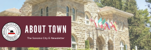 About Town, the E-Newsletter from the City of Sonoma