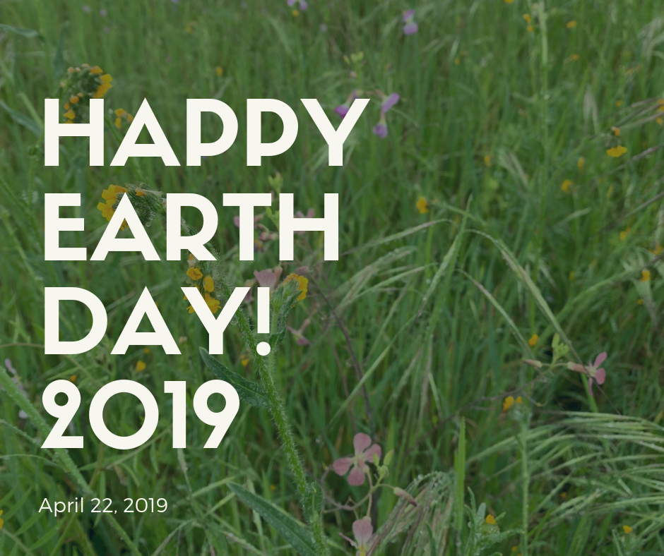 Happy Earth Day 2019