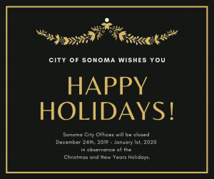 City of Sonoma Offices Closed 12/24/19 - 1/1/2020