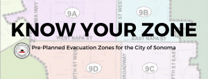 Know Your Zone, Pre-Planned Evacuation Zones for the City of Sonoma