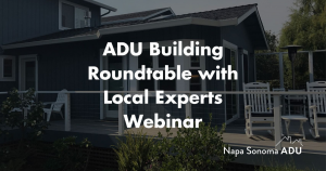 ADU Building Roundtable with Local Experts Webinar