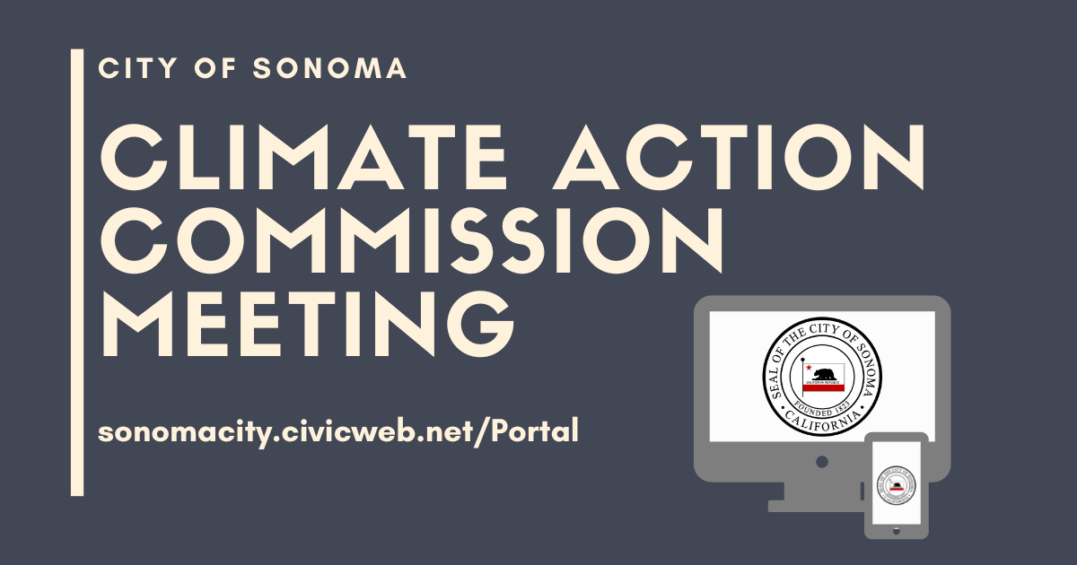 Blue rectangular graphic that says 'Climate Action Commission Meeting' with images of a desktop computer and an smartphone with the Sonoma City Seal on the screens.