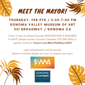 Flyer promoting "Meet the Mayor" event at the Sonoma Valley Museum of Art on February 9th, 2023.