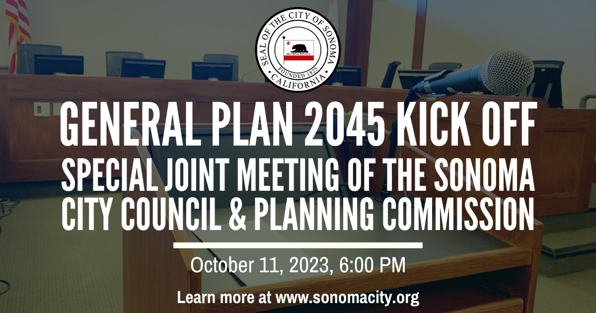 A photo of the Sonoma City Council Chambers podium and dias with text on top about a joint meeting to kick off the General Plan Update.