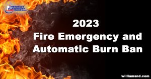 2023 Fire Emergency and Automatic Burn Ban with image of fire