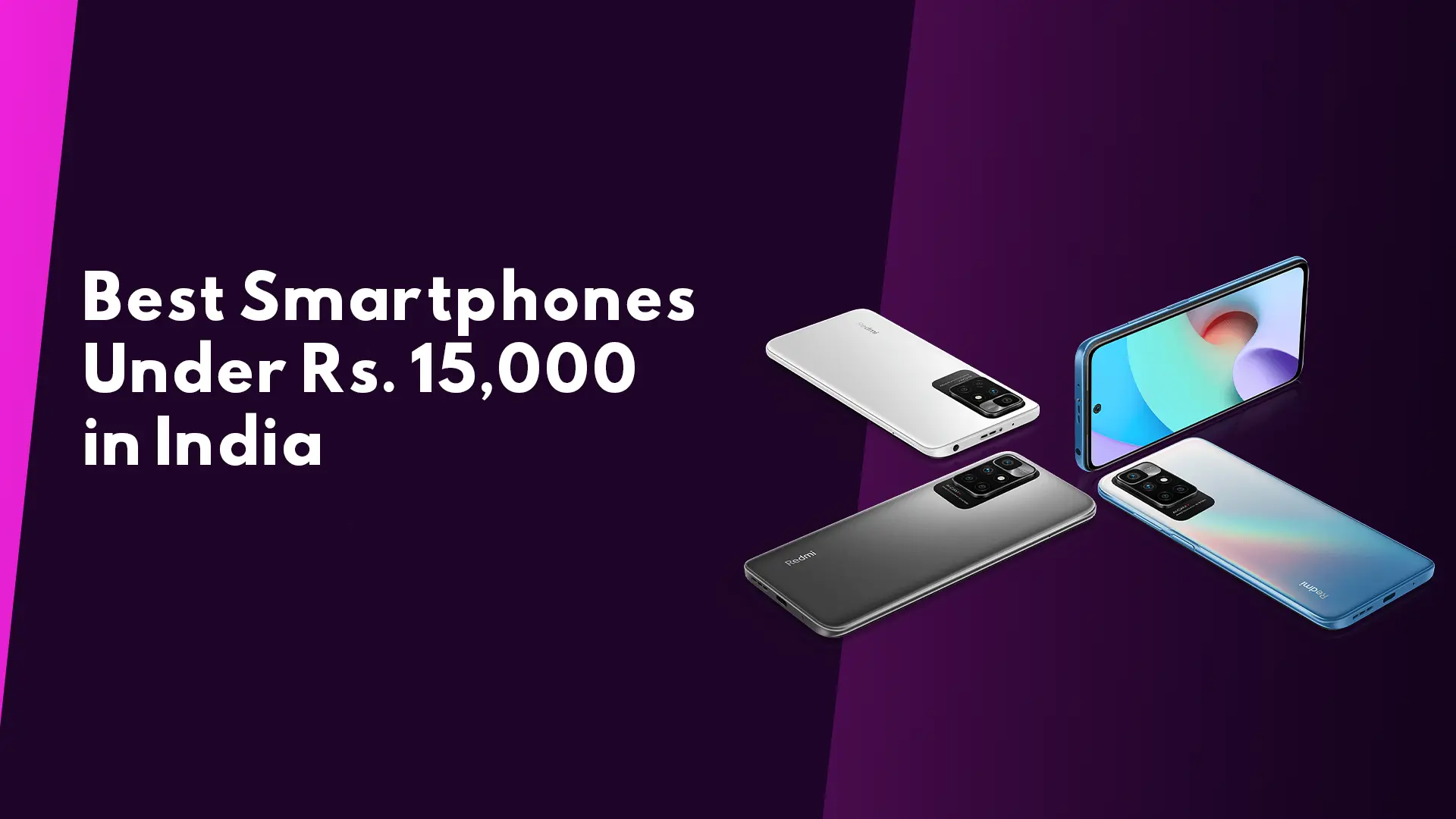 Best Smartphones Under Rs. 15,000 in India - Prune