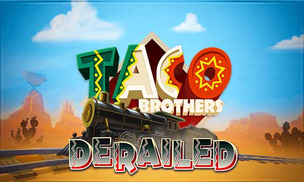 Taco Brothers Derailed thumbnail