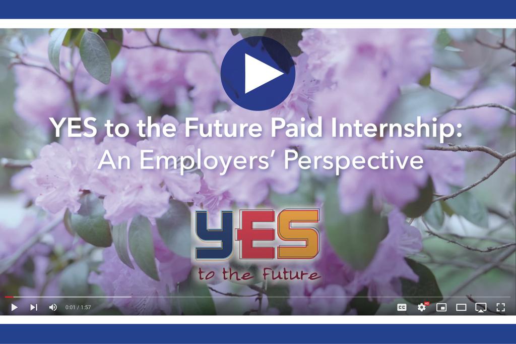 YES to the Future Paid Internship: An Employers' Perspective