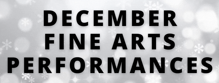 December Fine Arts Performances