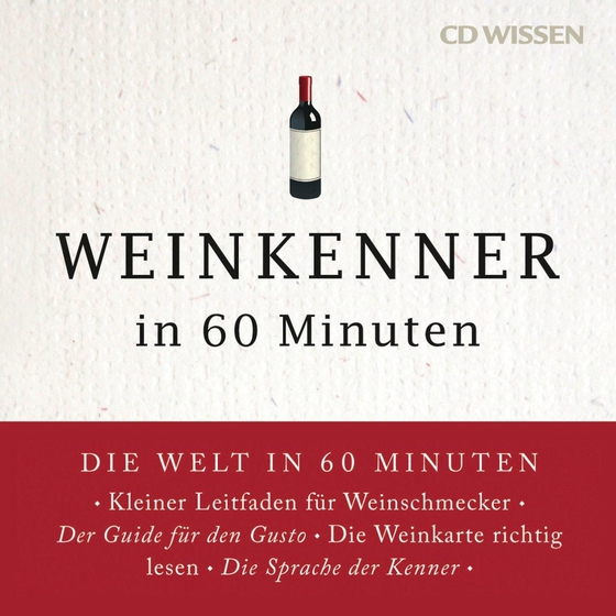 Weinkenner in 60 Minuten (lydbog) af Gordon Lueckel