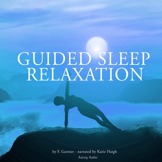 Guided Sleep Relaxation for All (lydbog) af Frédéric Garnier