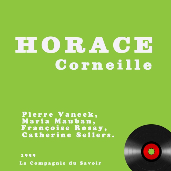 Horace (lydbog) af Pierre Corneille