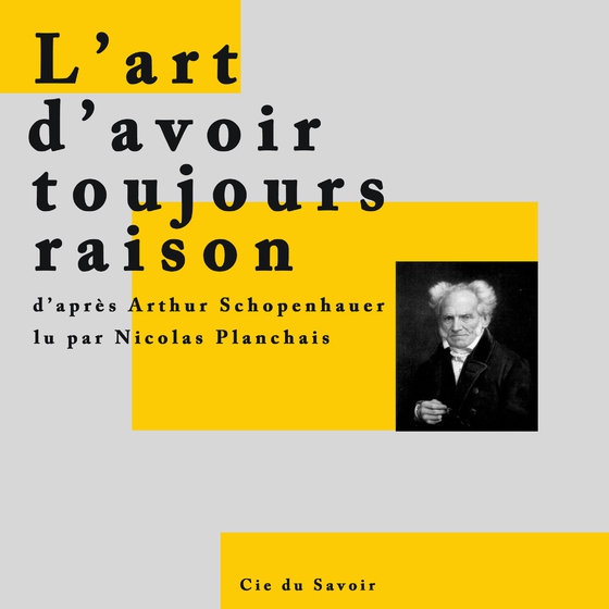 L'Art d'avoir toujours raison (lydbog) af Arthur Schopenhauer