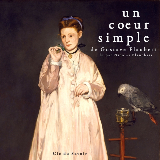 Un cœur simple (lydbog) af Gustave Flaubert