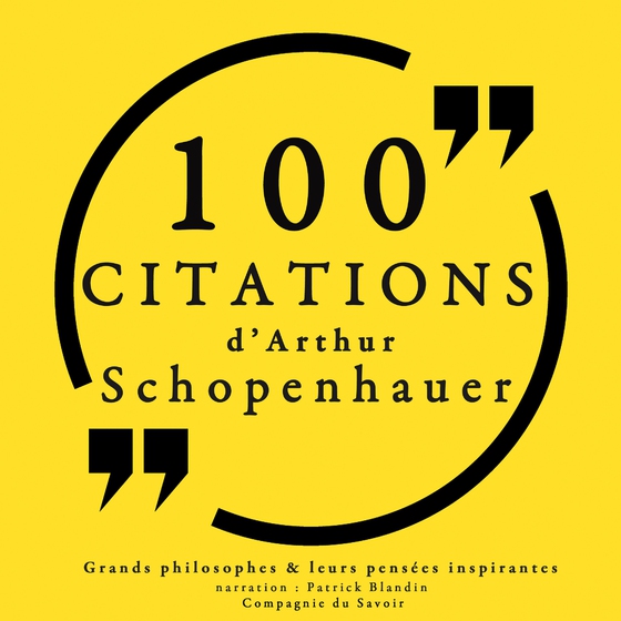 100 citations d'Arthur Schopenhauer (lydbog) af Arthur Schopenhauer