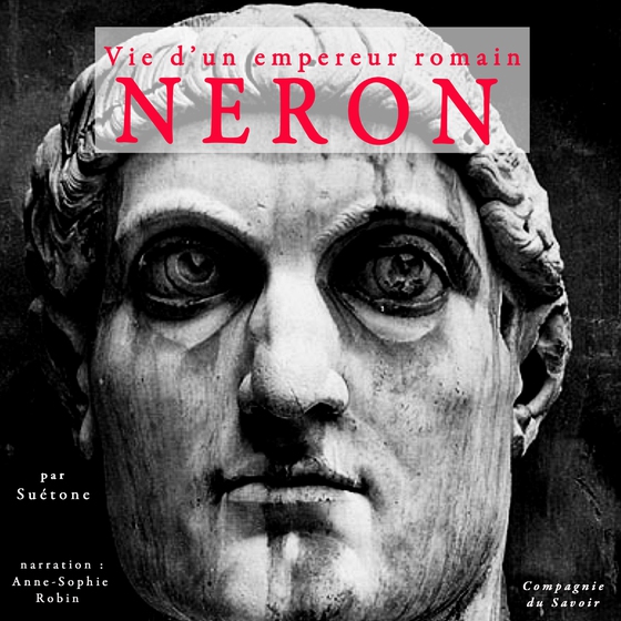 Néron, vie d'un empereur romain (lydbog) af – Suétone