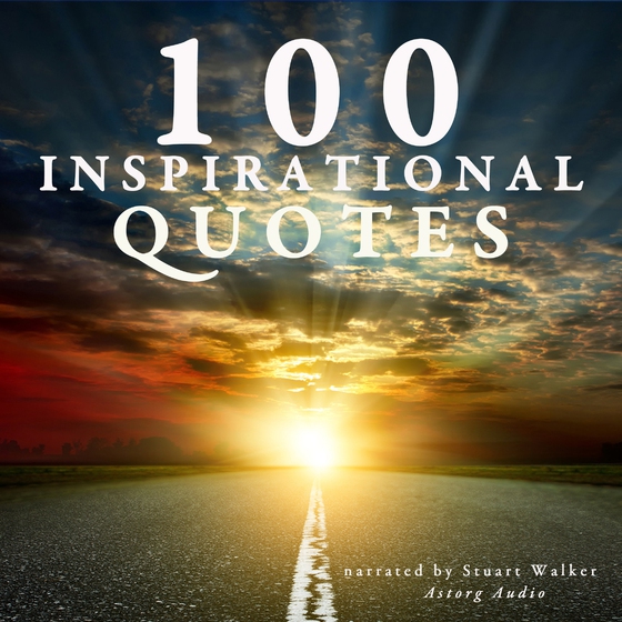 100 Inspirational Quotes (lydbog) af John Mac