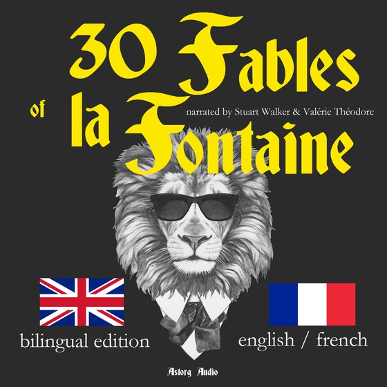 30 Fables of La Fontaine, Bilingual edition, English-French (lydbog) af Jean de La Fontaine