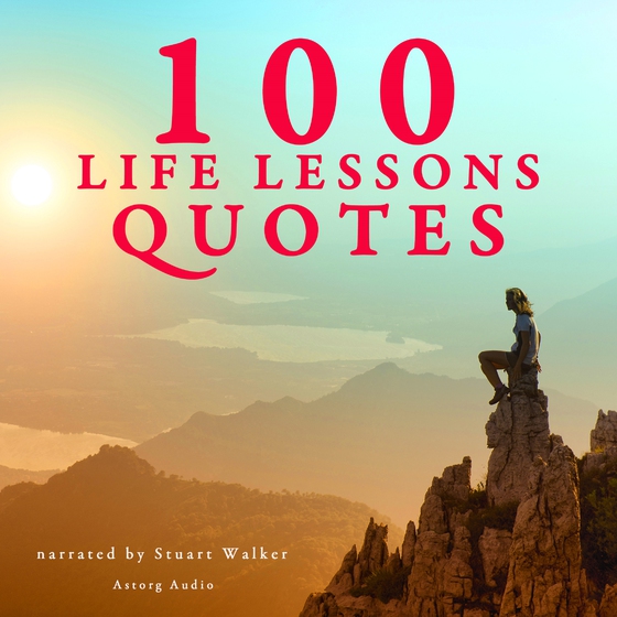 100 Life Lesson Quotes (lydbog) af J. M. Gardner